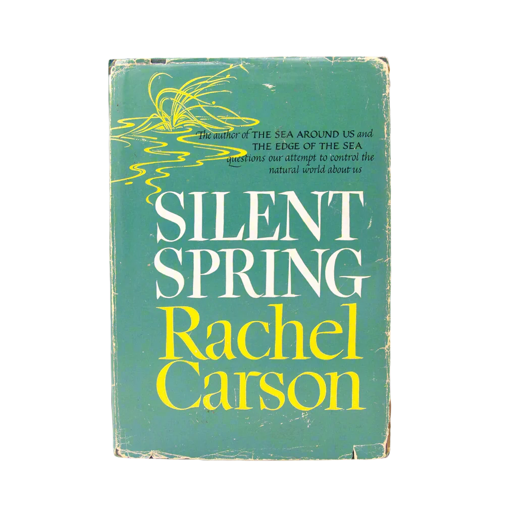 Silent Spring, R. Carson - First Printing 1962