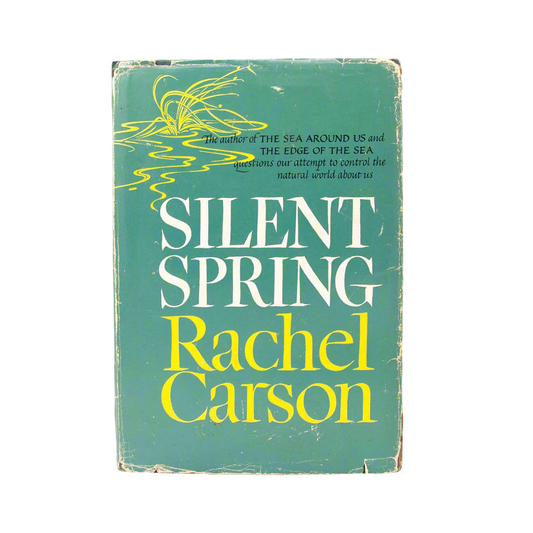 Silent Spring, R. Carson - First Printing 1962